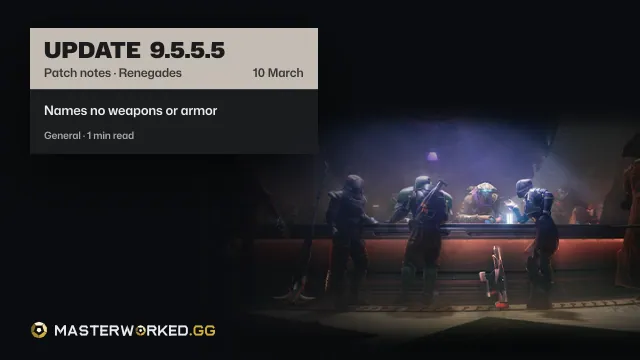 Destiny 2 Renegades Update 9.5.5.5 Patch Notes: Everything Coming in This Update